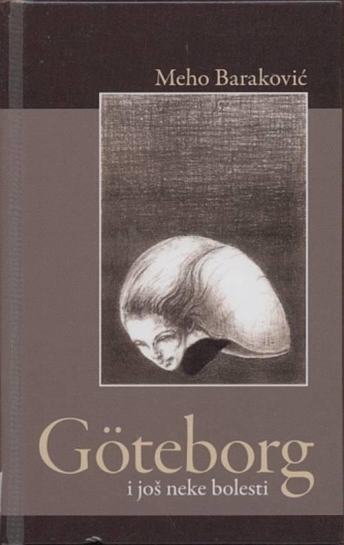 G&ouml;teborg : i još neke bolesti : pjesme
