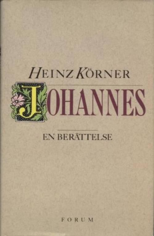 Johannes. en ber&auml;ttelse