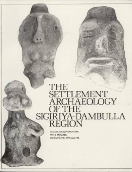 The settlement archaeology of the Sigiriya-Dambulla region
