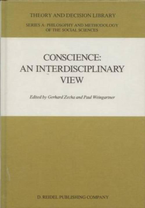 Conscience : an interdisciplinary view