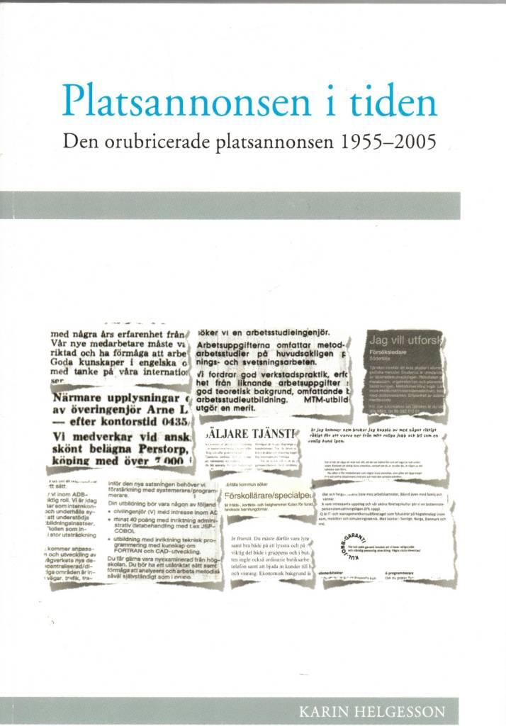 Platsannonsen i tiden : den orubricerade platsannonsen 1955-2005