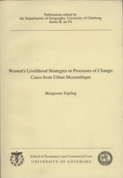 Women's livelihood strategies in processes of change - cases from urban Mozambique