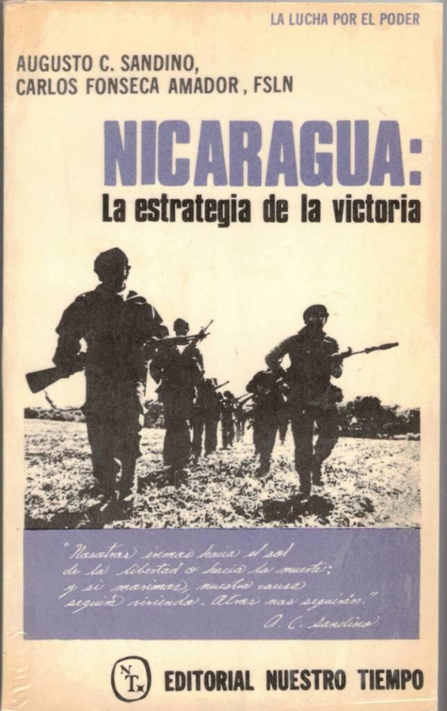 Nicaragua : la estrategia de la victoria