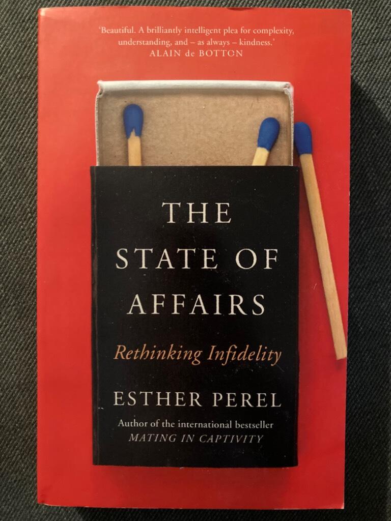 The state of affairs - rethinking infidelity