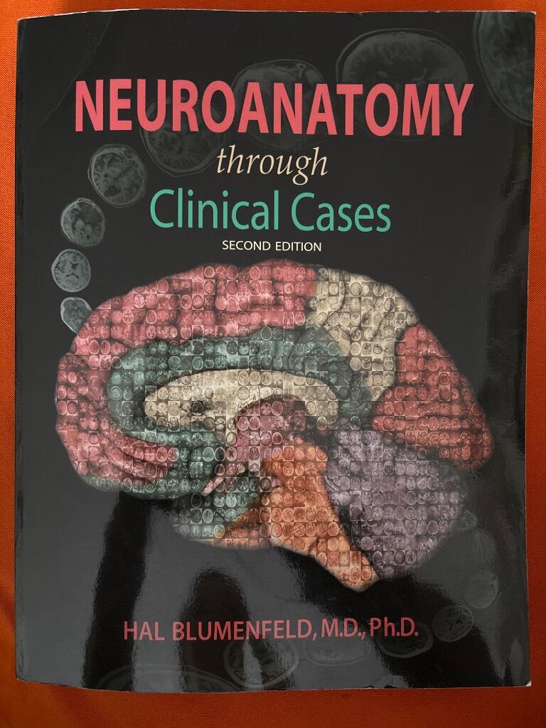 Neuroanatomy through clinical cases