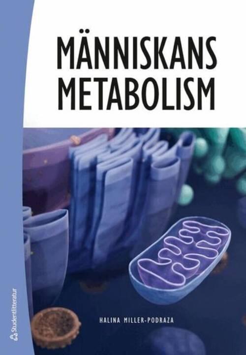 M&auml;nniskans metabolism