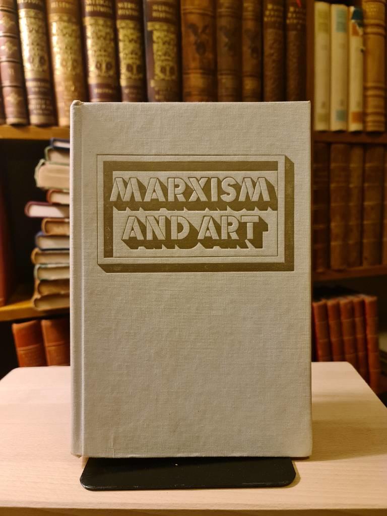 Marxism and art - essays classics and contemporary