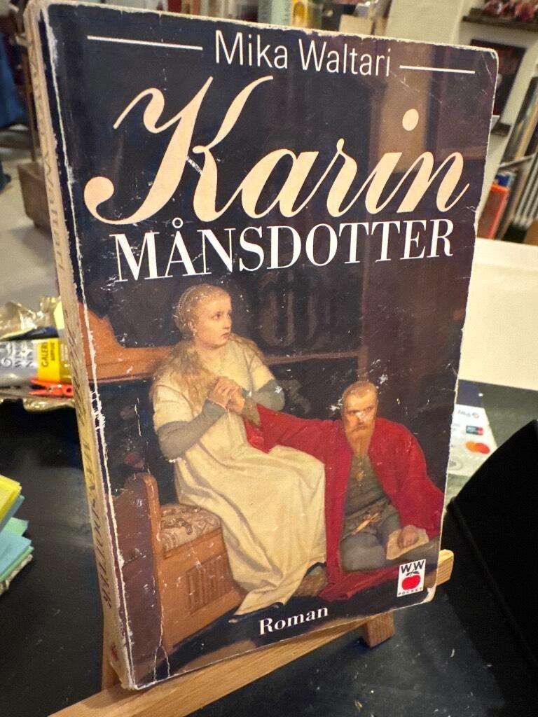 Karin M&aring;nsdotter : [roman]