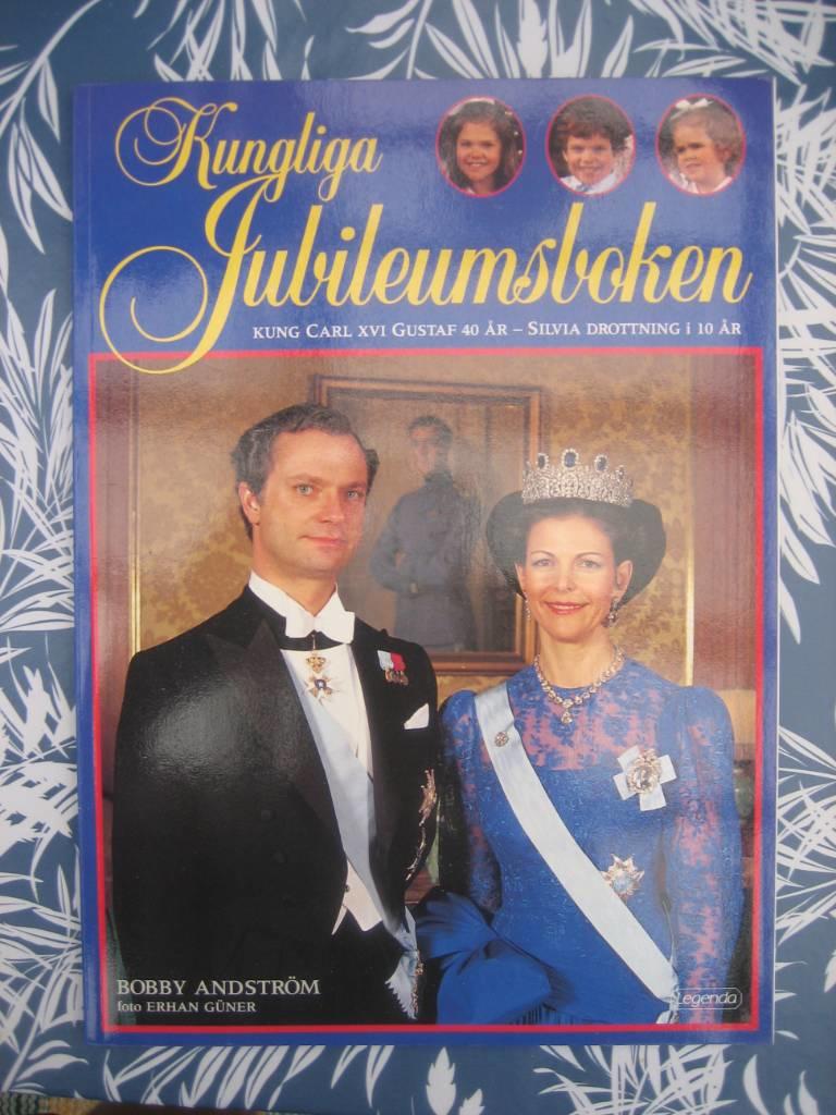 Kungliga jubileumsboken : [Kung Carl XVI Gustaf 40 år - Silvia drottning i 10 år]