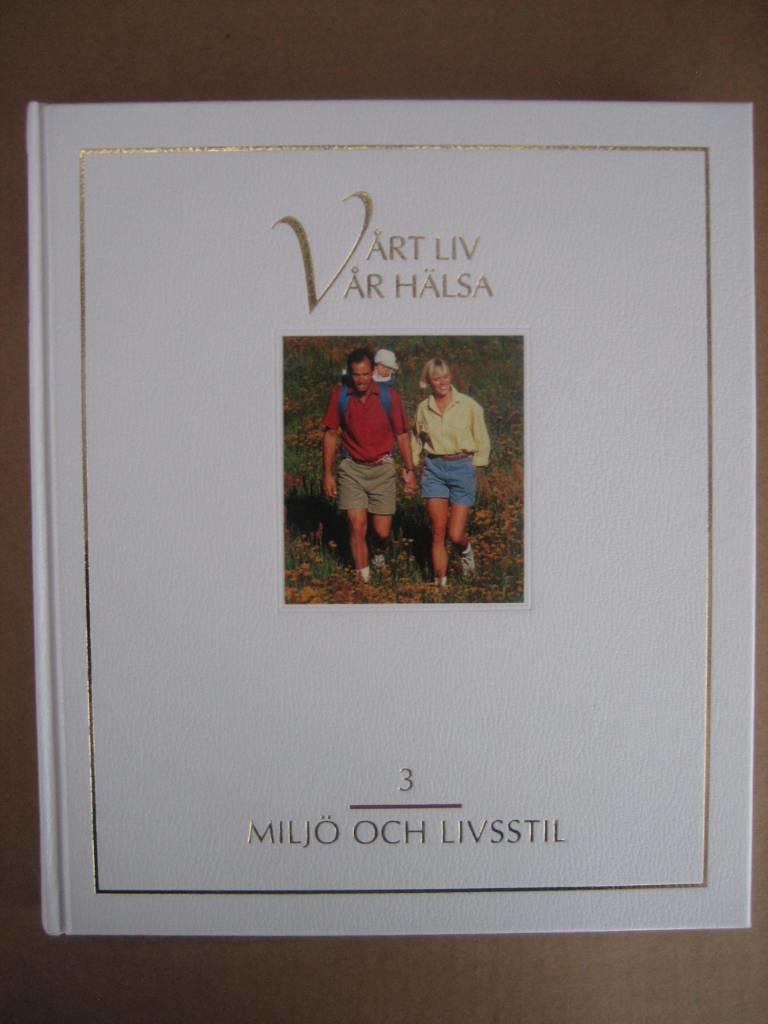 V&aring;rt liv - v&aring;r h&auml;lsa