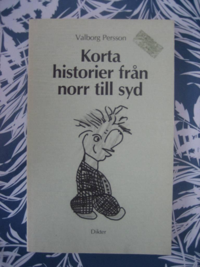 Korta historier fr&aring;n norr till syd : [dikter]