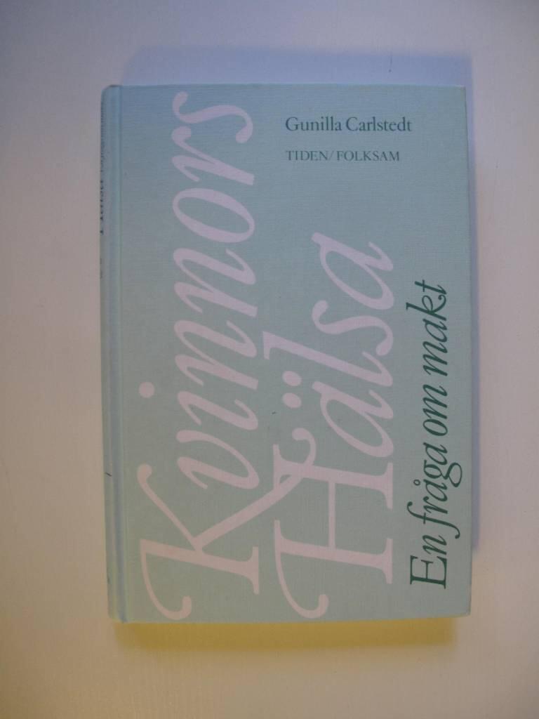 Kvinnors h&auml;lsa : en fr&aring;ga om makt