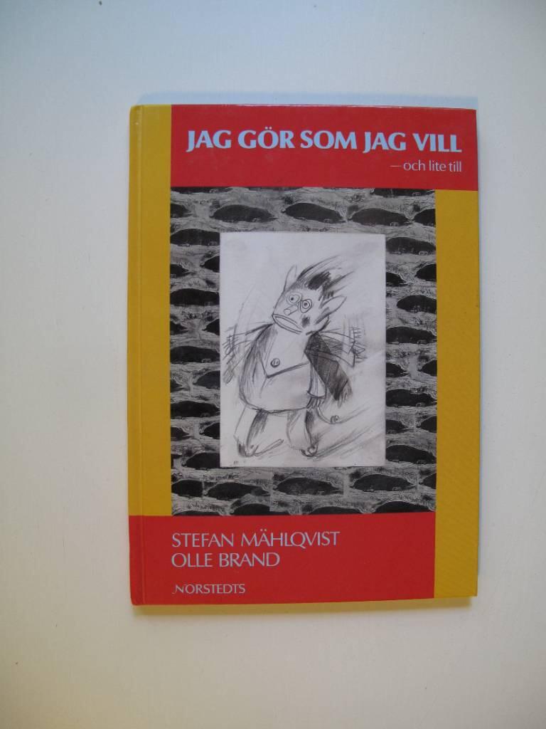 Jag g&ouml;r som jag vill - och lite till