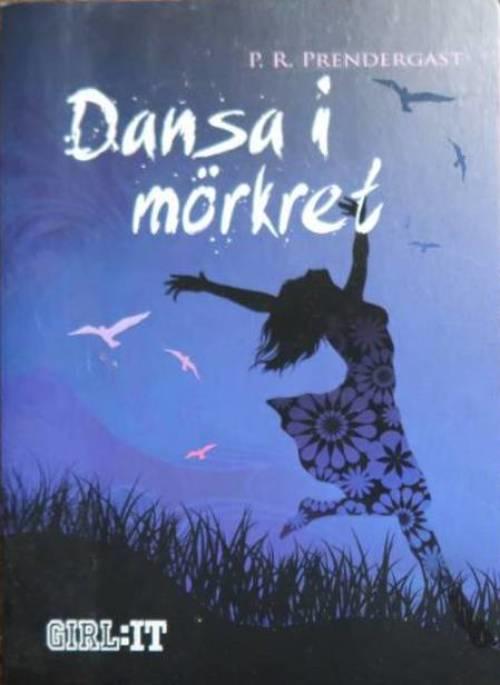Dansa i m&ouml;rkret