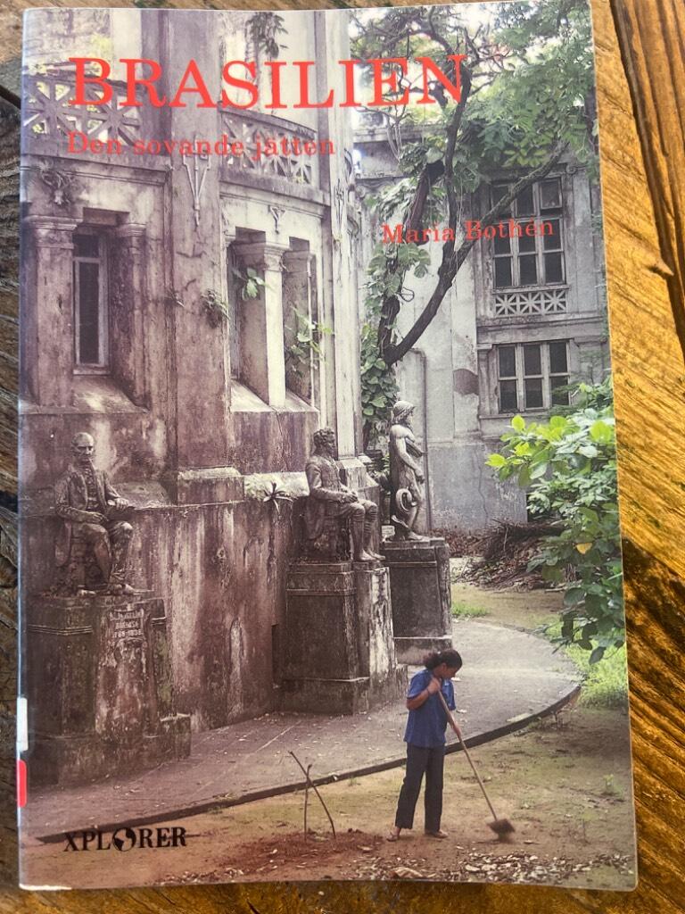 Brasilien : den sovande j&auml;tten