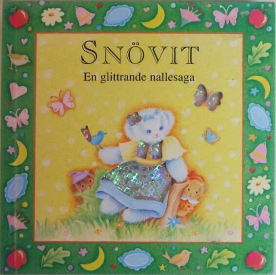 Sn&ouml;vit : en glittrande nallesaga