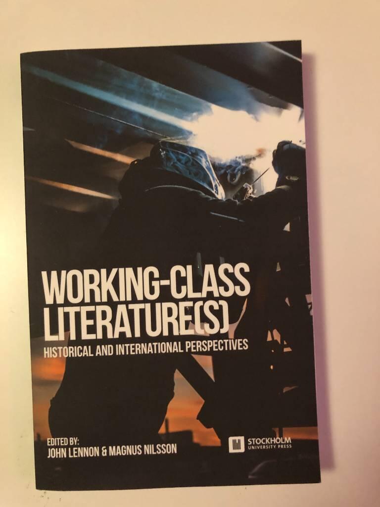 Working-class literature(s) : historical and international perspectives