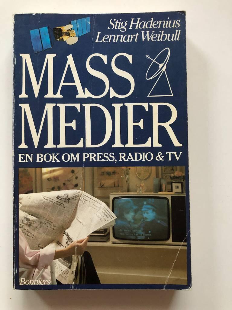 Massmedier : en bok om press, radio och TV