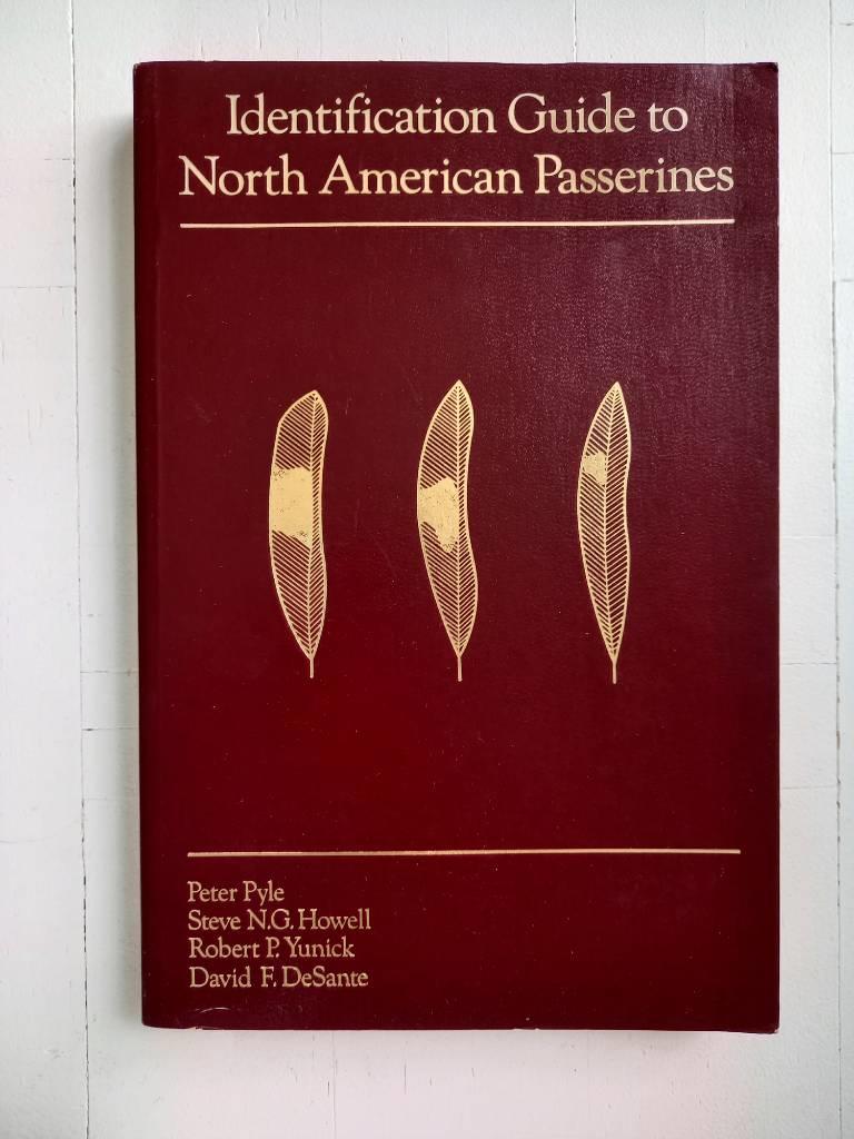 Identification guide to North American passerines - a compendium of information on identifying, ageing, and sexing passerines in the hand