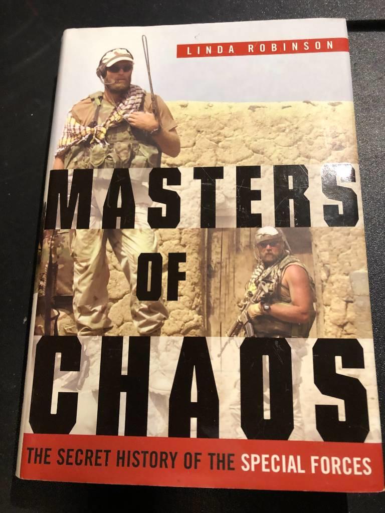 Masters of chaos - the secret history of the Special Forces