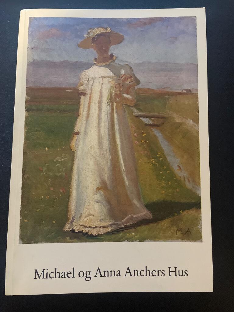 Michael og Anna Anchers Hus, Skagen : kort vejledning igennem samlingerne