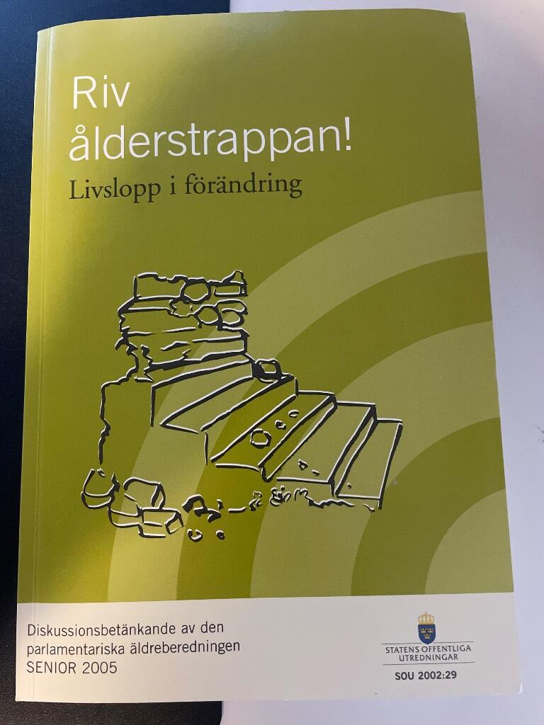Riv ålderstrappan! : livslopp i förändring : diskussionsbetänkande / av den parlamentariska äldreberedningen Senior 2005 [Elektronisk resurs]