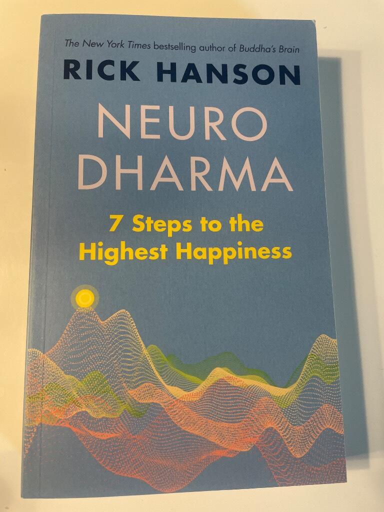 Neurodharma - 7 steps to the highest happiness