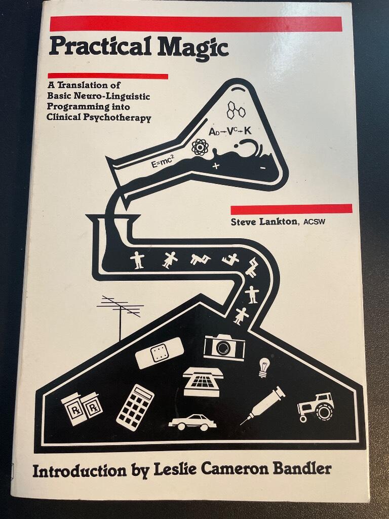 Practical magic - a translation of basic neuro-linguistic programming into clinical psychotherapy