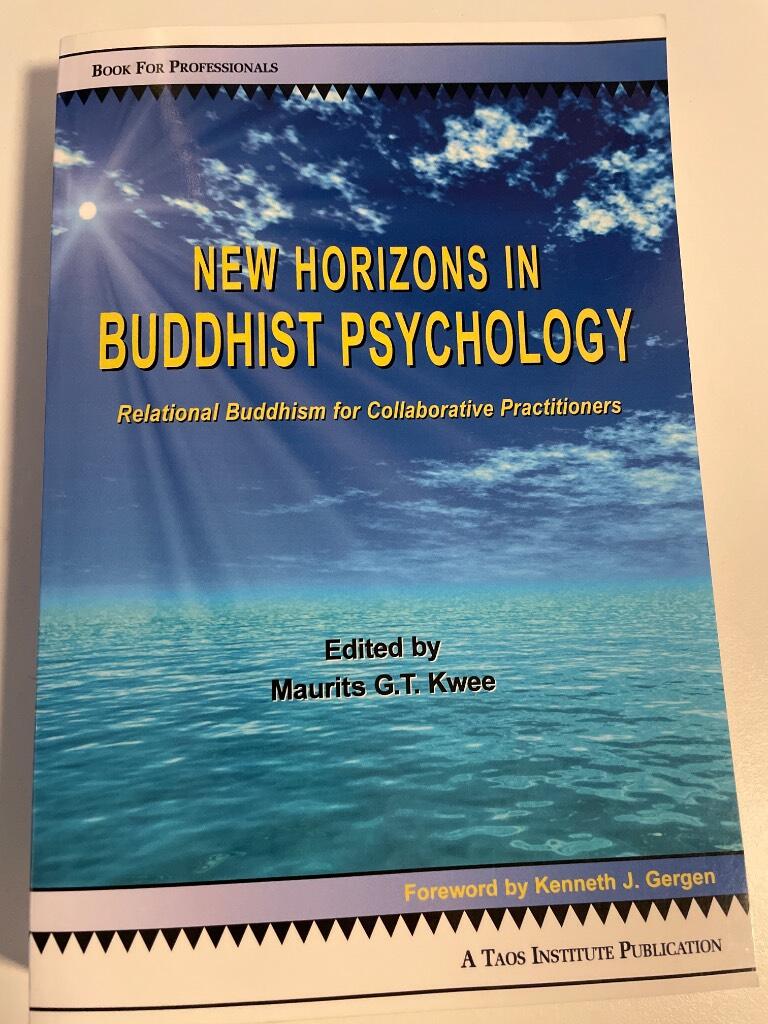 New horizons in Buddhist psychology - relational buddhism for collaborative practices