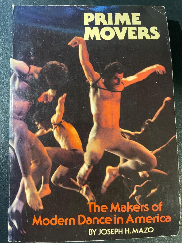 Prime movers - the makers of modern dance in America