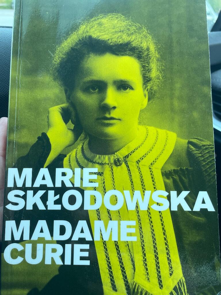 Marie Skłodowska - Madame Curie