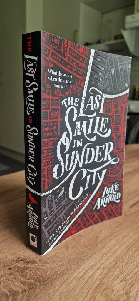 The last smile in Sunder City