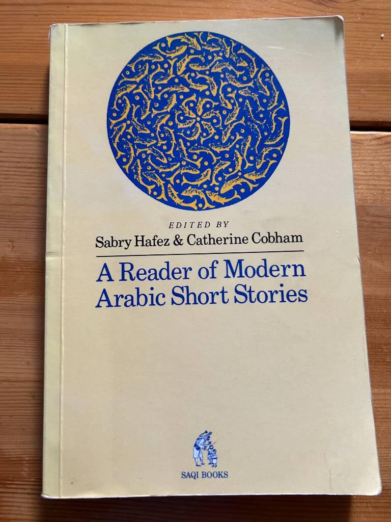 A reader of modern Arabic short stories