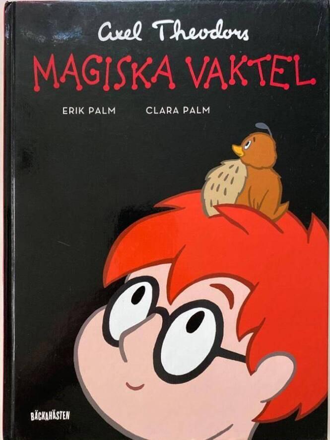 Axel Theodors magiska vaktel