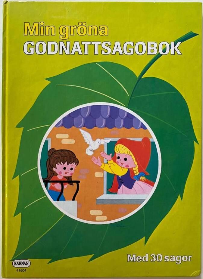 Min gröna godnattsagobok : med 30 sagor