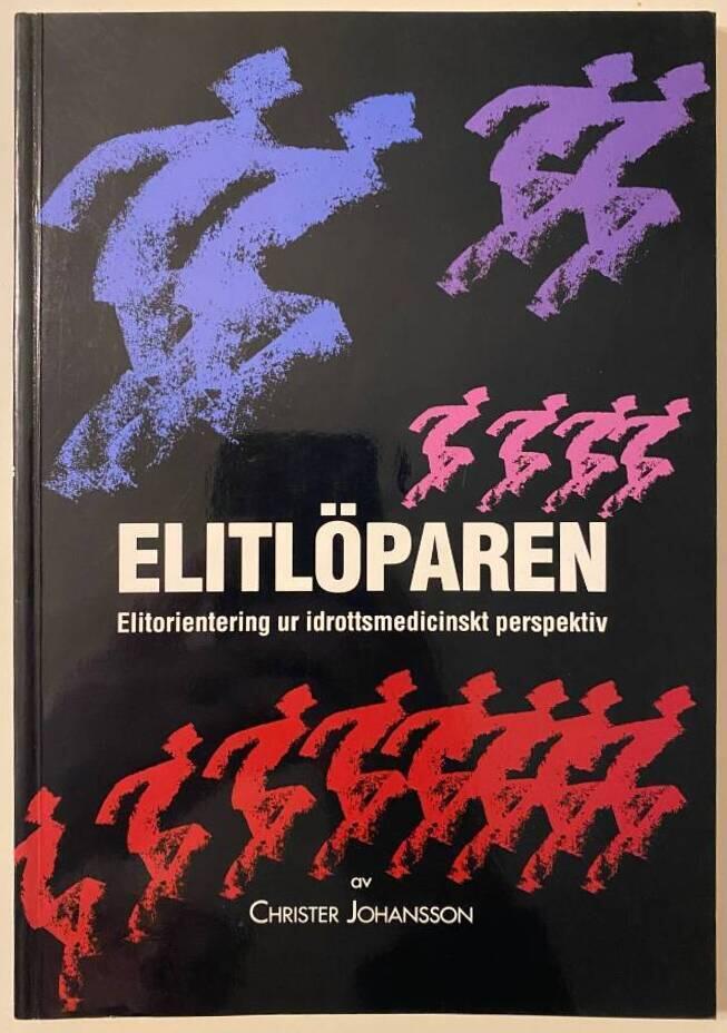 Elitl&ouml;paren : elitorientering ur idrottsmedicinskt perspektiv