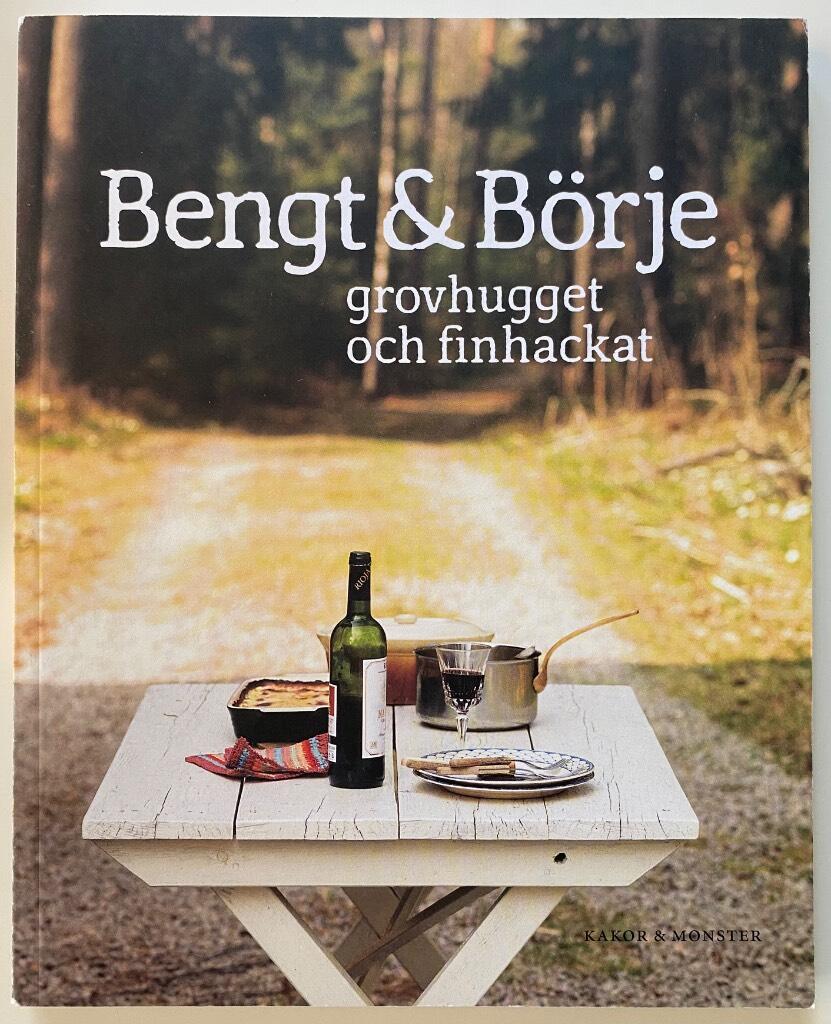 Bengt & Börje : grovhugget och finhackat