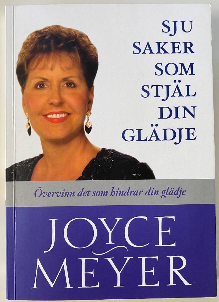 Sju saker som stjäl din glädje : övervinn det som hindrar din glädje
