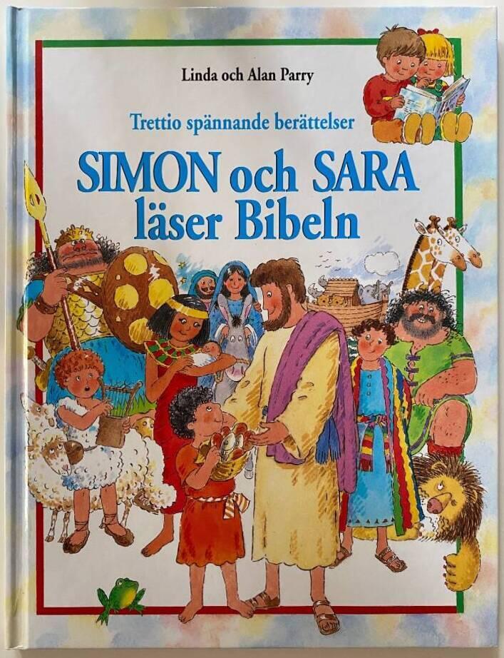Simon och Sara läser Bibeln : trettio spännande berättelser