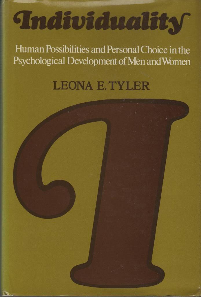 Individuality : human possibilities and personal choice in the psychological development of men and women
