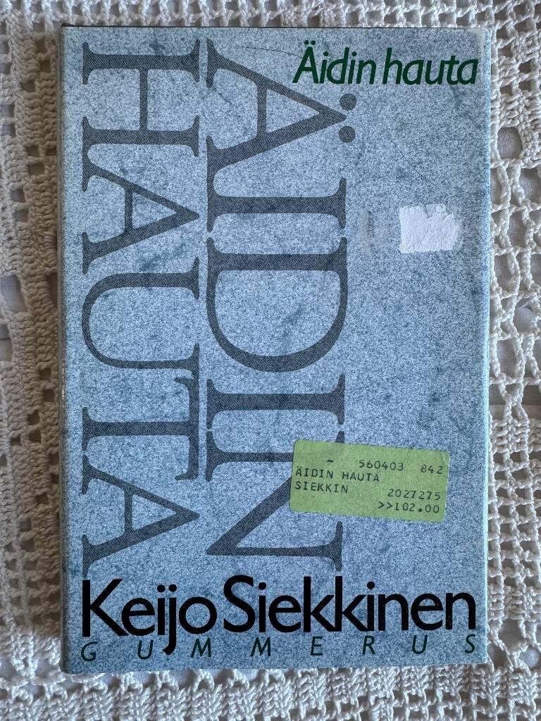 &Auml;idin hauta - Keijo Siekkinen