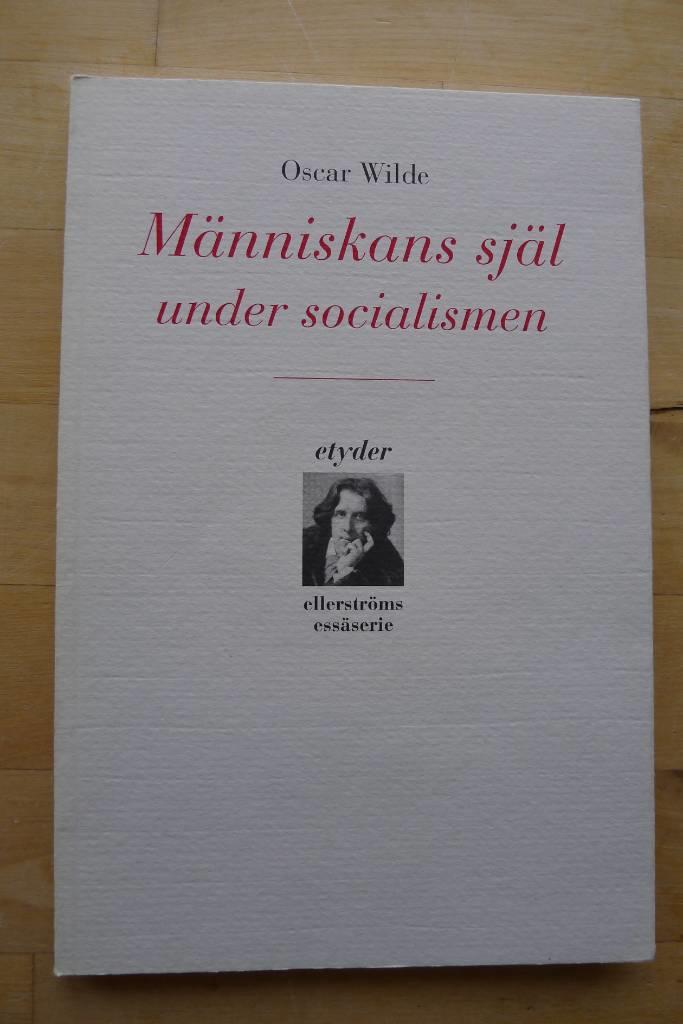 M&auml;nniskans sj&auml;l under socialismen