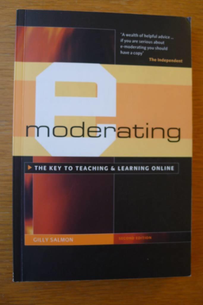 E-moderating - the key to teaching and learning online