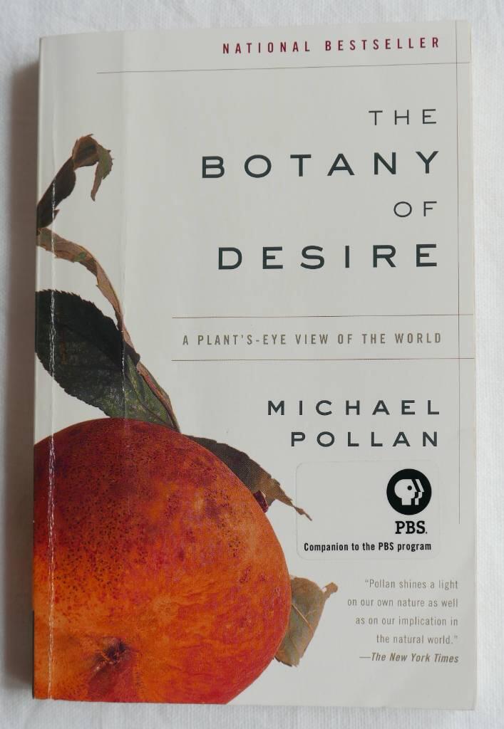 The botany of desire - a plant's-eye view of the world