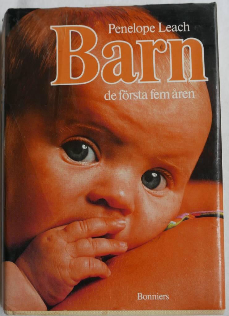 Barn : de f&ouml;rsta fem &aring;ren