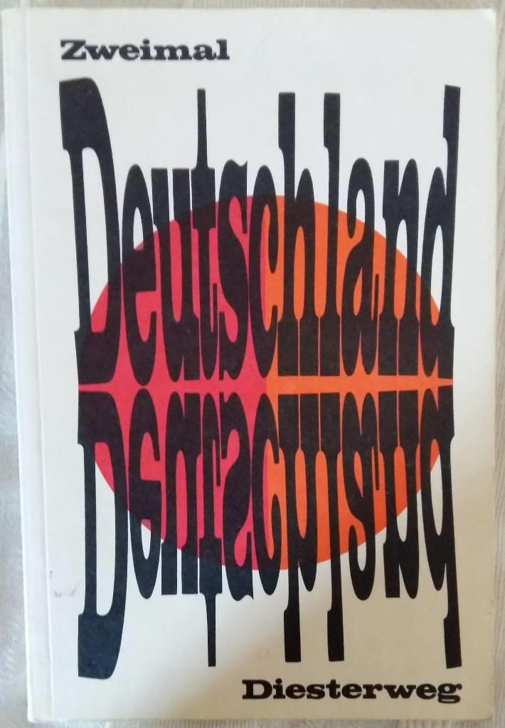 Zweimal Deutschland - Lehrbuch f&uuml;r Politik und Zeitgeschichte