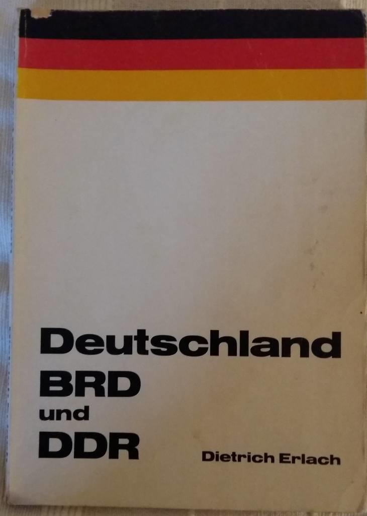 Deutschland, BRD und DDR : Geschichte, Gesellschaft, Geographie