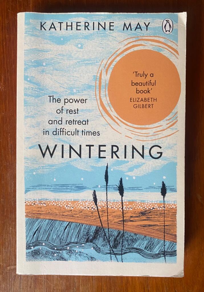 Wintering - the power of rest and retreat in difficult times