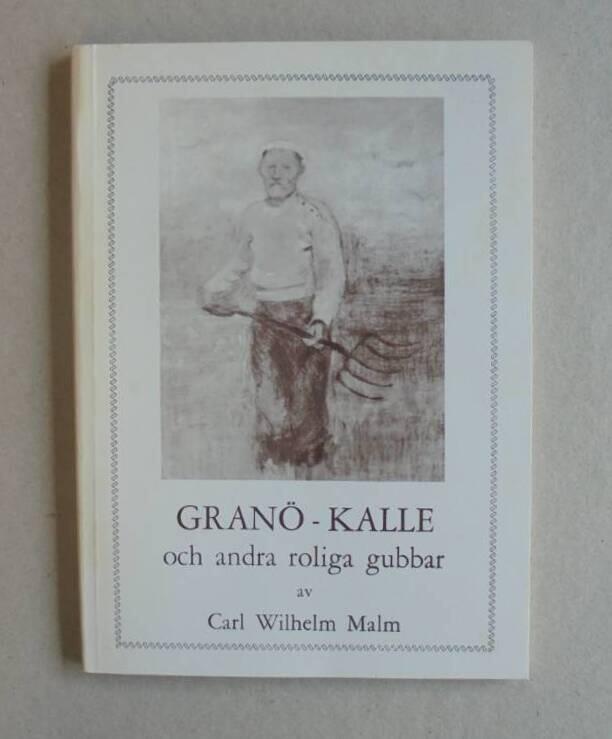 Gran&ouml;-Kalle och andra roliga gubbar