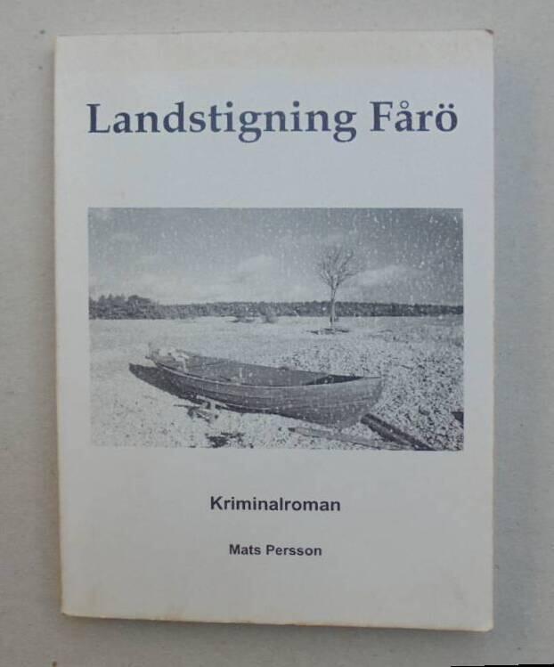 Landstigning F&aring;r&ouml; - kriminalroman